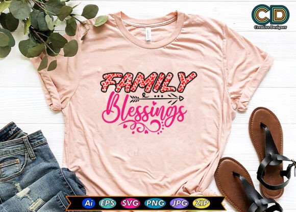 Download FAMILY BLESSINGS / Free T-shirt Designs - Premium Resources